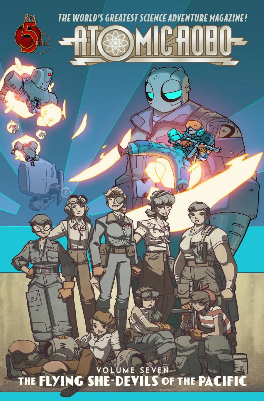 Atomic Robo Vol. 7: The Flying She-Devils of the Pacific