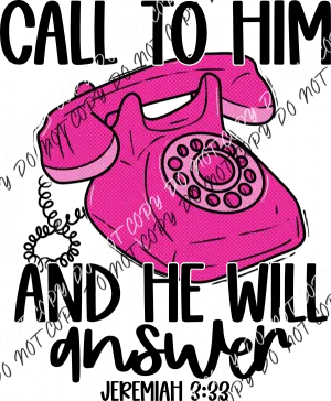 Call to Him Pink Phone DTF Transfer