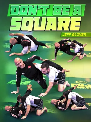 Don't Be A Square by Jeff Glover